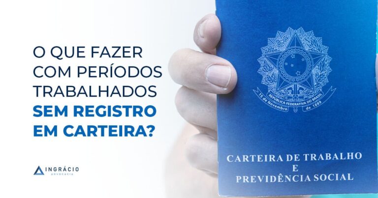 Períodos trabalhados sem registro em carteira