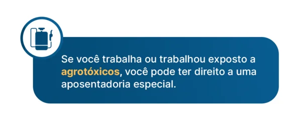 quem trabalha com exposição a agrotóxicos tem direito a aposentadoria especial