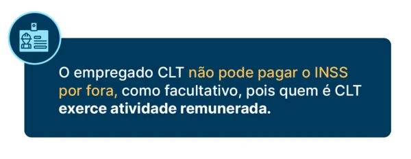 o empregado CLT não pode contribuir ao INSS como segurado facultativo