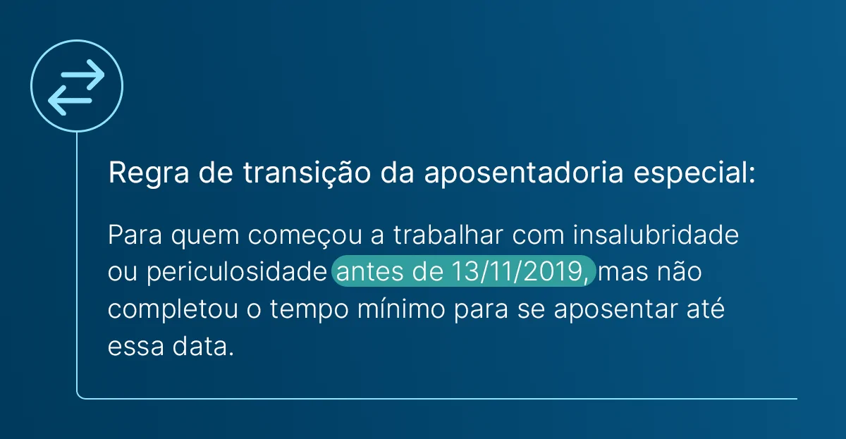 Regra de transição da aposentadoria especial