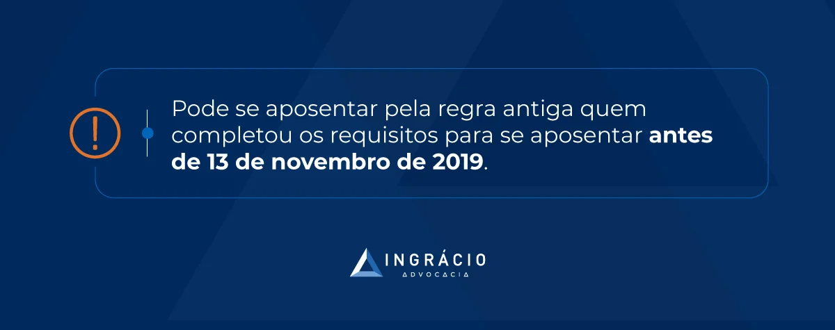 quem pode se aposentar pela regra antiga do INSS